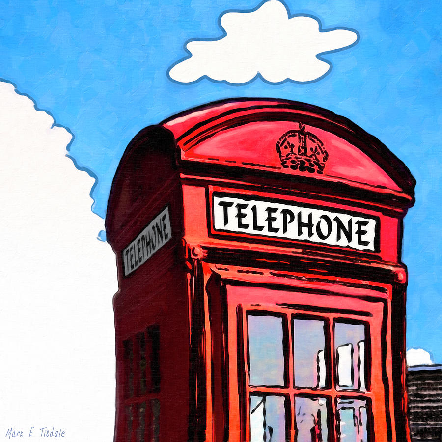 British Whimsy - Telephone Box Mixed Media by Mark E Tisdale