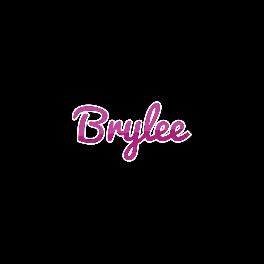 Brylee #Brylee Digital Art by TintoDesigns | Fine Art America