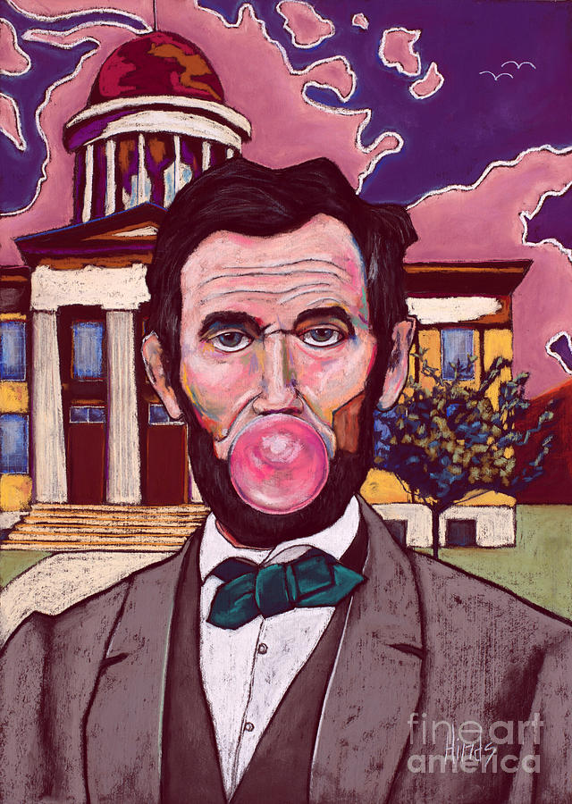 Bubble Gum Lincoln Painting by David Hinds