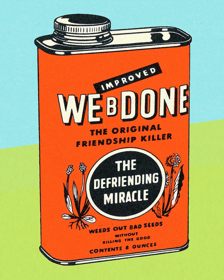 Vintage Drawing - Can of We B Done Friendship Killer by CSA Images