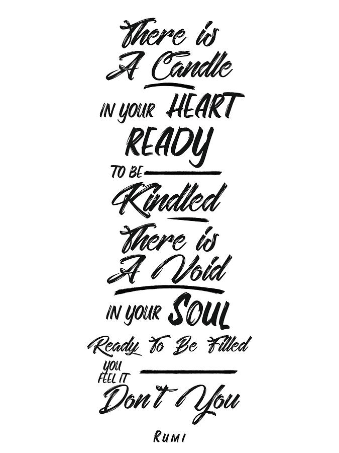 Candle In Your Heart, Void In Your Soul - Rumi Quotes - Rumi Poster - Typography - Lettering Mixed Media