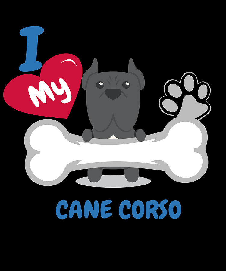 Cane Corso I Love My Cane Corso Gift