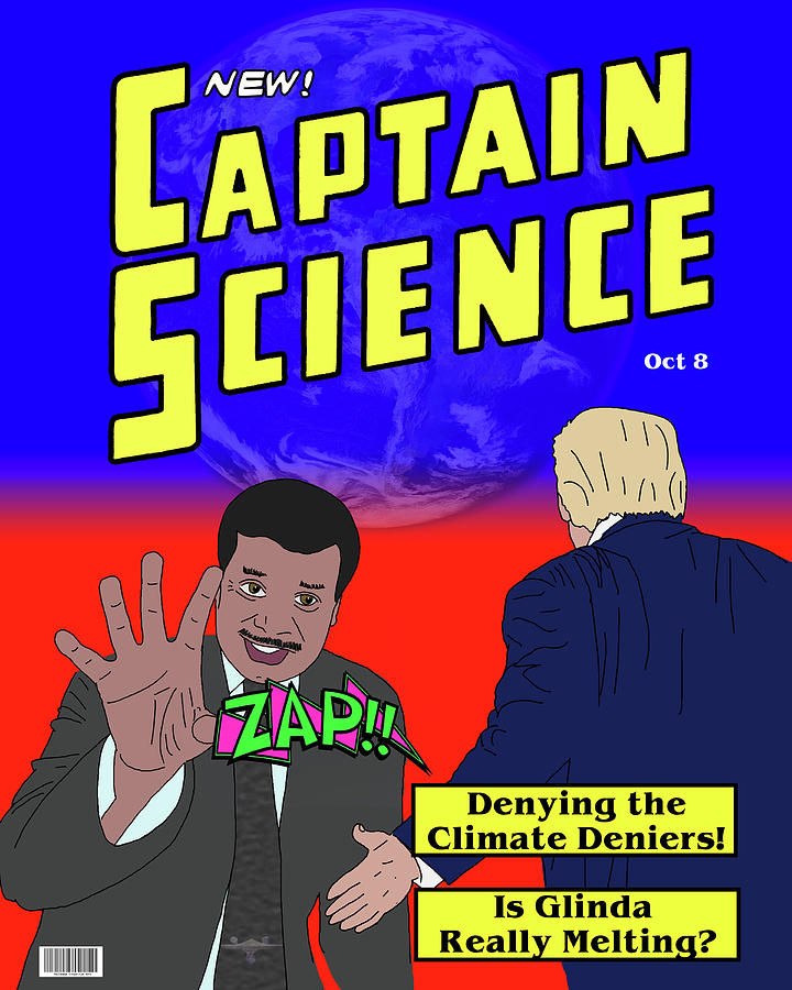 Captain Science vs Climate Deniers Digital Art by John Haldane