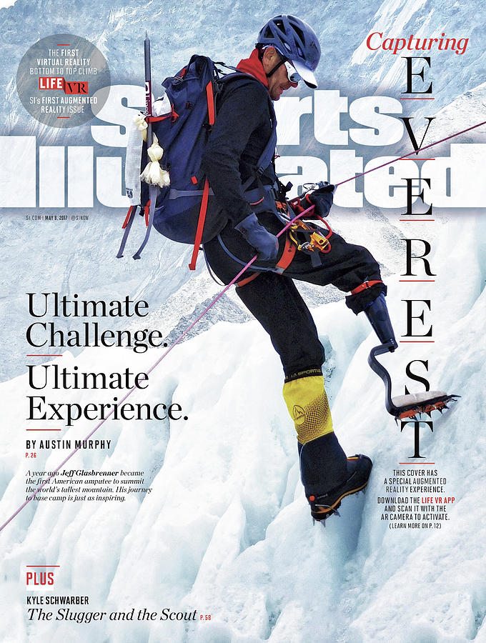 Capturing Everest Ultimate Challenge. Ultimate Experience. Sports Illustrated Cover Photograph by Sports Illustrated