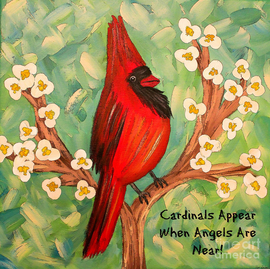 Cardinals Appear When Angels Are Near Painting