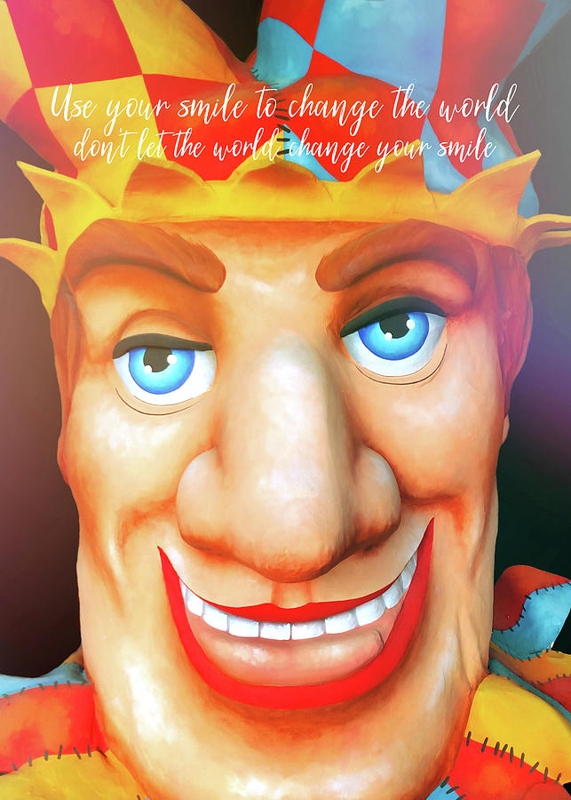CARNIVAL CLOWN quote Photograph by Jamart Photography