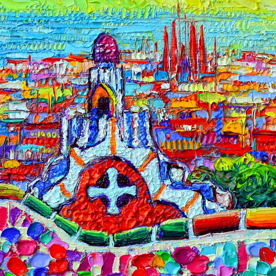 CASA DEL GUARDA AND SAGRADA FAMILIA FROM PARK GUELL textural impasto knife oil painting Ana Maria Ed Painting by Ana Maria Edulescu