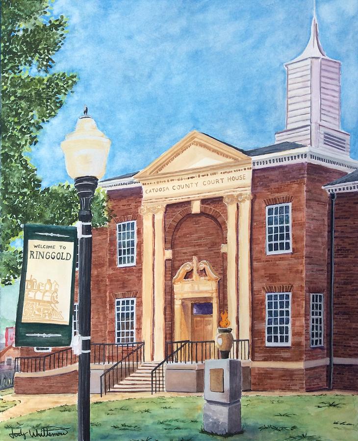 Catoosa County Court House Ringgold Georgia Painting by Jody Whittemore