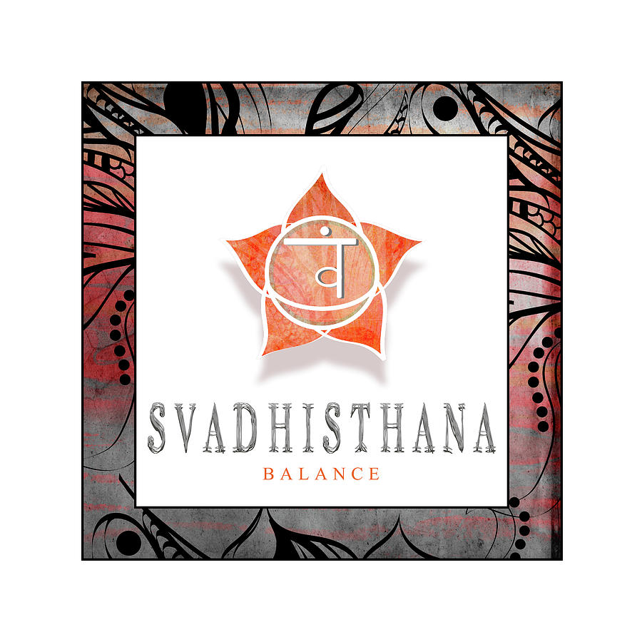 Inspirational Mixed Media - Chakrasyogaframed_svadhisthana V2 by Lightboxjournal