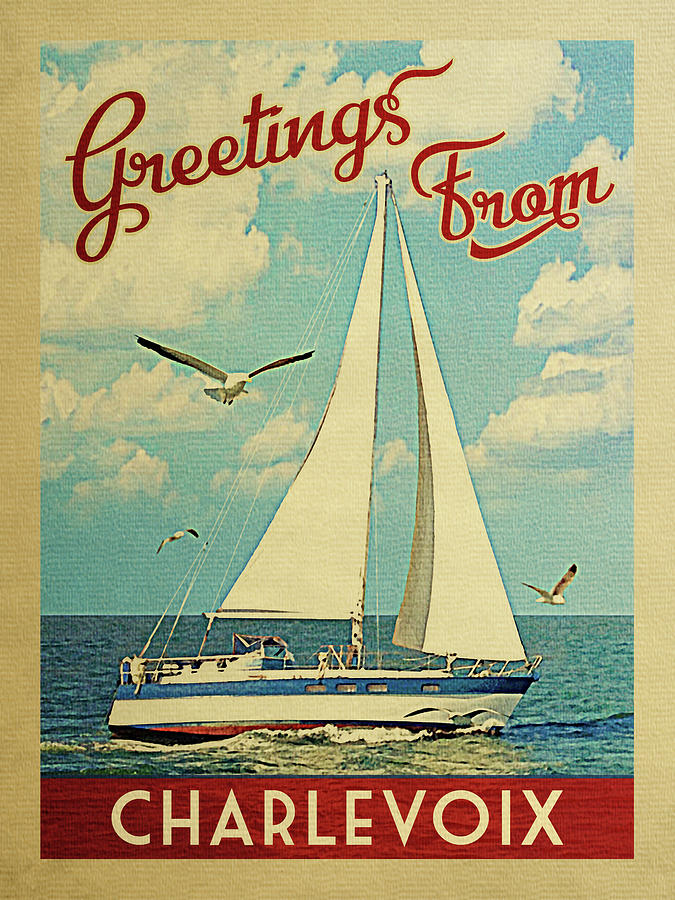 Boat Digital Art - Charlevoix Sailboat Vintage Travel by Flo Karp