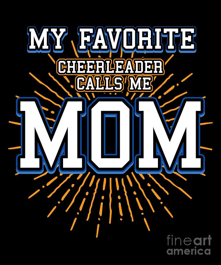 Cheerleader Mom T My Favorite Cheerleader Calls Me Mom Design For 