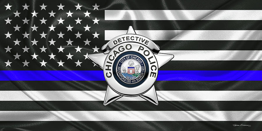 Law Enforcement Digital Art - Chicago Police Department Badge -  C P D  Detective Star over The Thin Blue Line Flag by Serge Averbukh