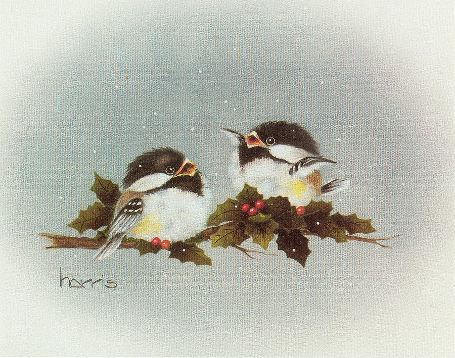 Chickadees And Holly Painting By Peggy Harris Fine Art America