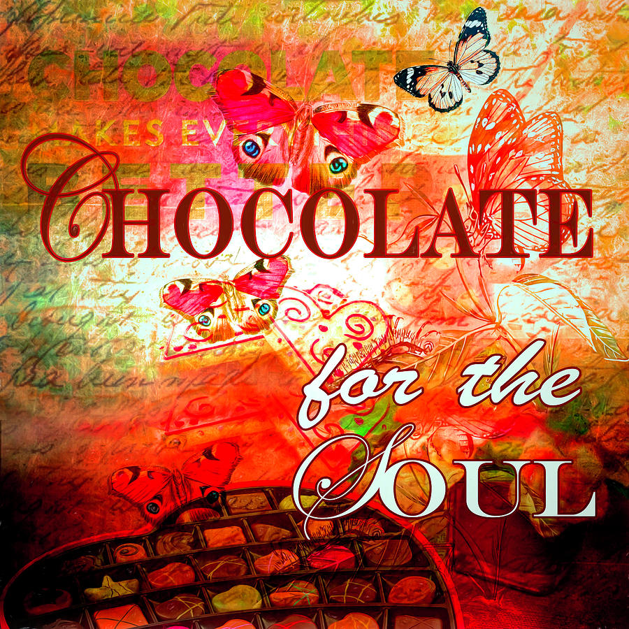 Chocolate for the Soul Digital Art by Debra and Dave Vanderlaan
