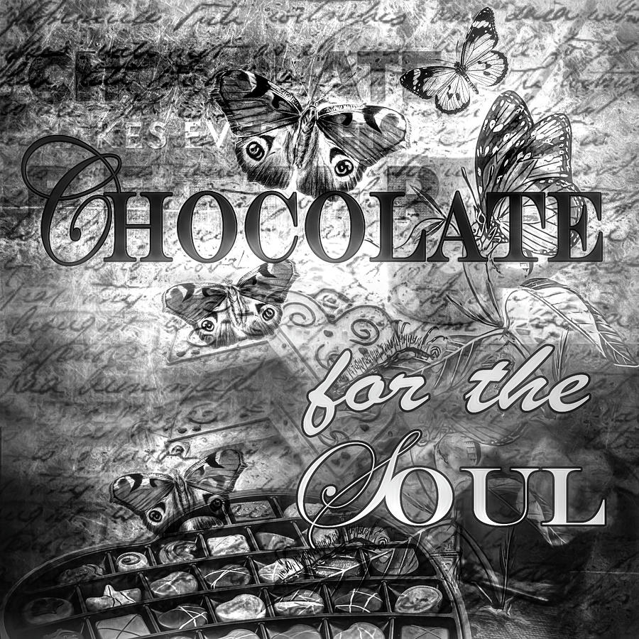 Chocolate for the Soul in Black and White Photograph by Debra and Dave Vanderlaan