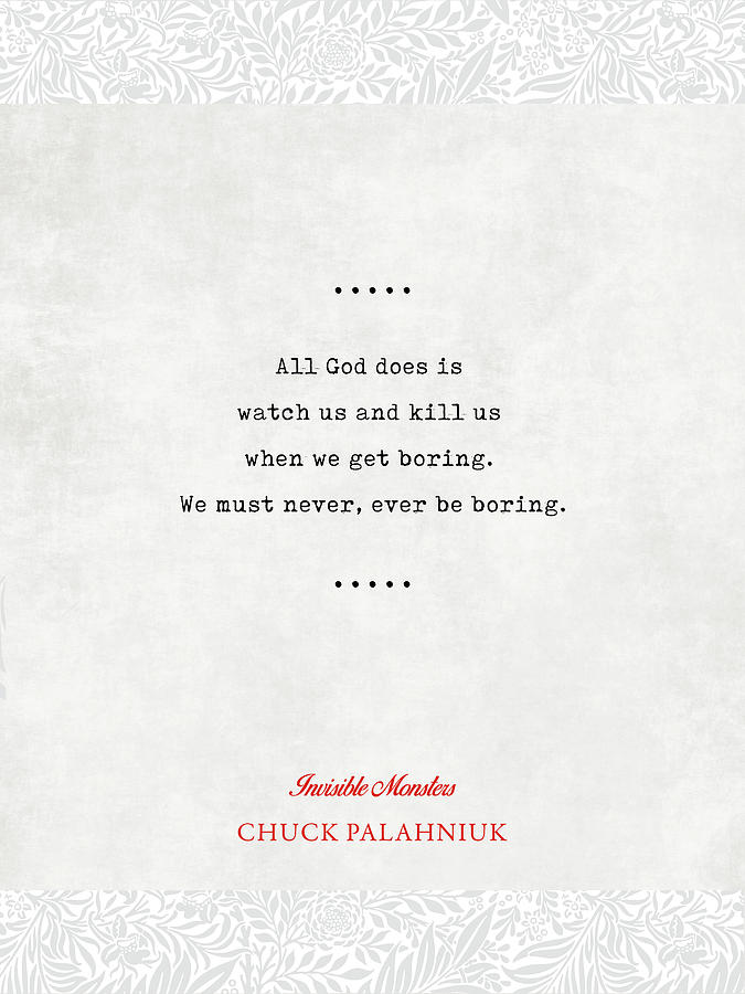 Chuck Palahniuk Quotes 2 - Invisible Monsters - Literary Quote - Book Lover Gift - Typewriter Quotes Mixed Media