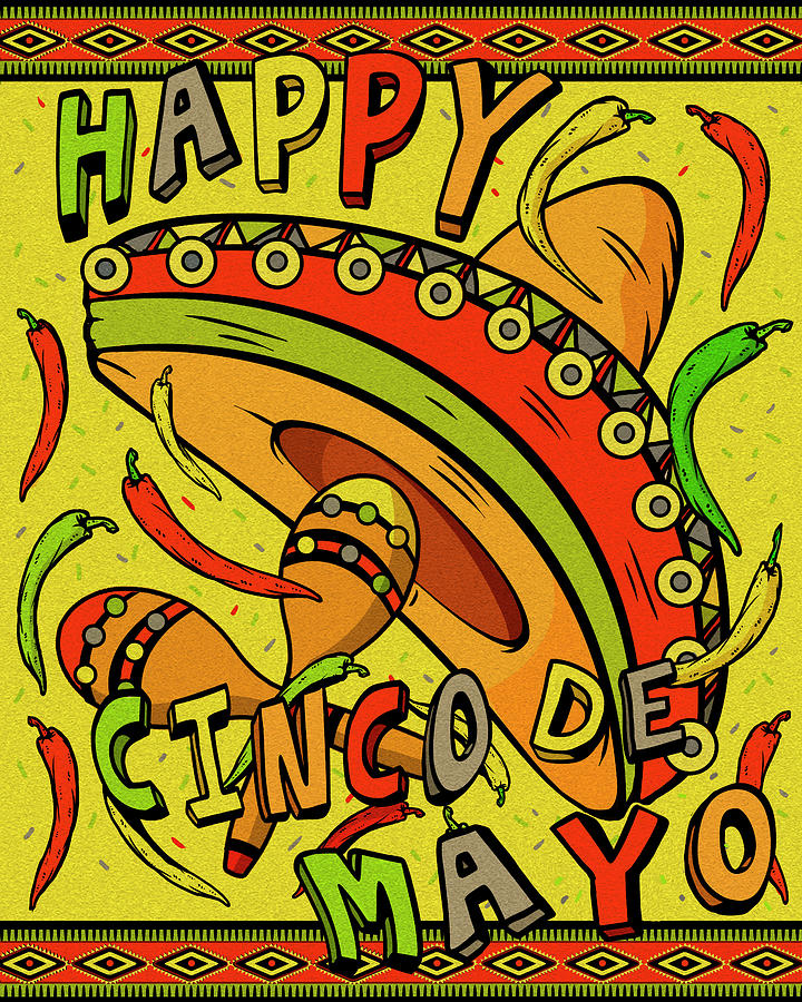 Typography Mixed Media - Cinco De Mayo by Old Red Truck