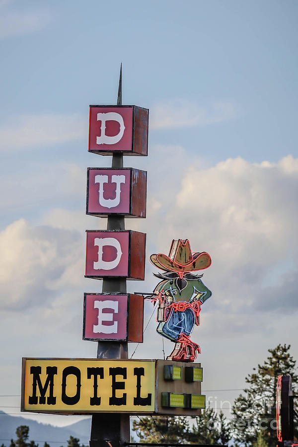Classic Neon Dude Motel West Yellowstone Montana Photograph by Edward Fielding