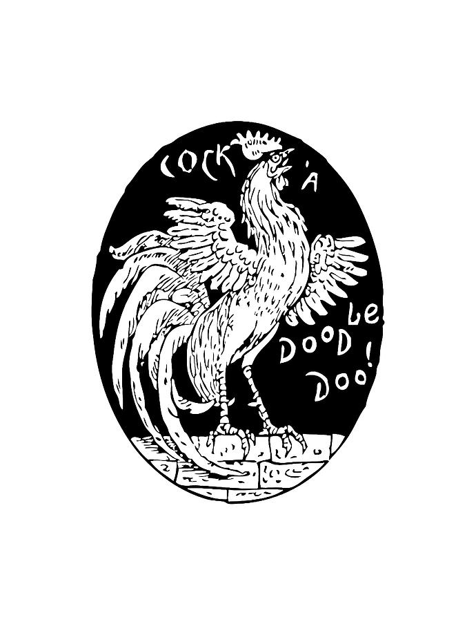 Cock A Doodle Doo Digital Art By Tom Hill Pixels