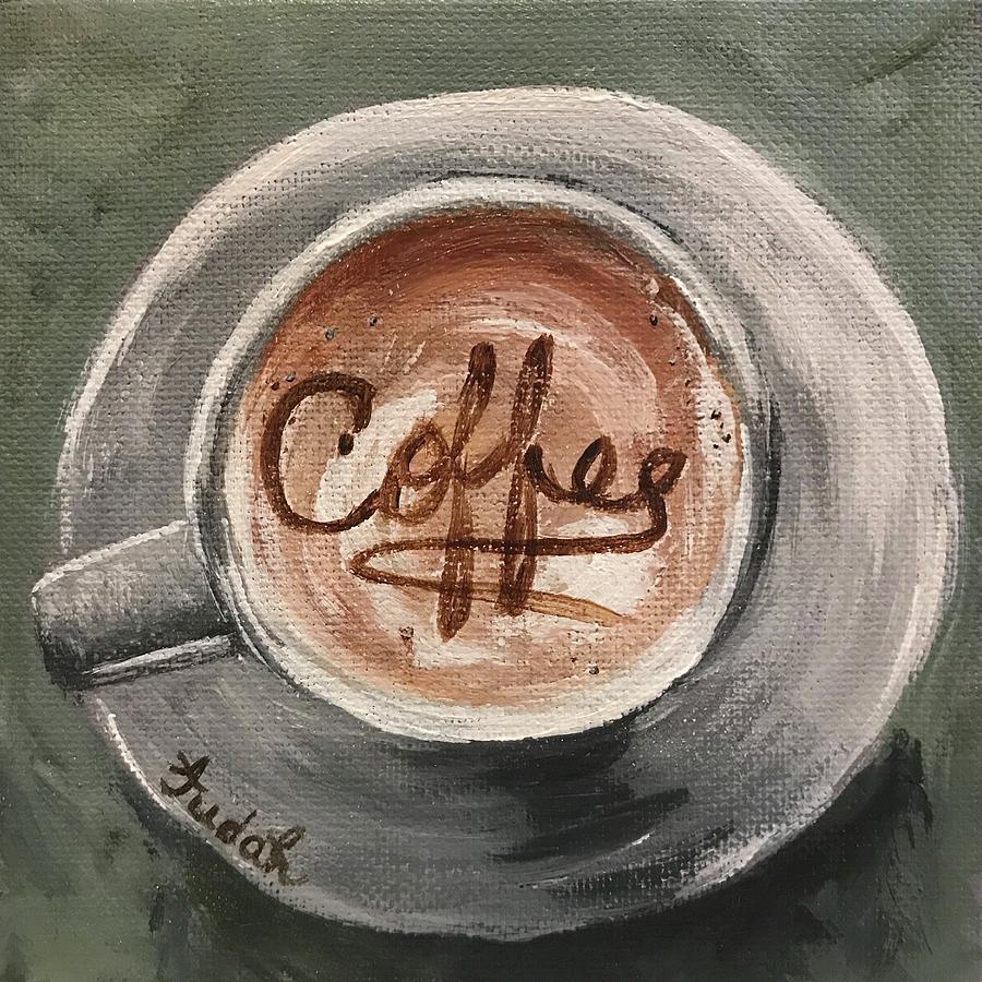 Coffee #1 Painting by Alana Judah - Pixels