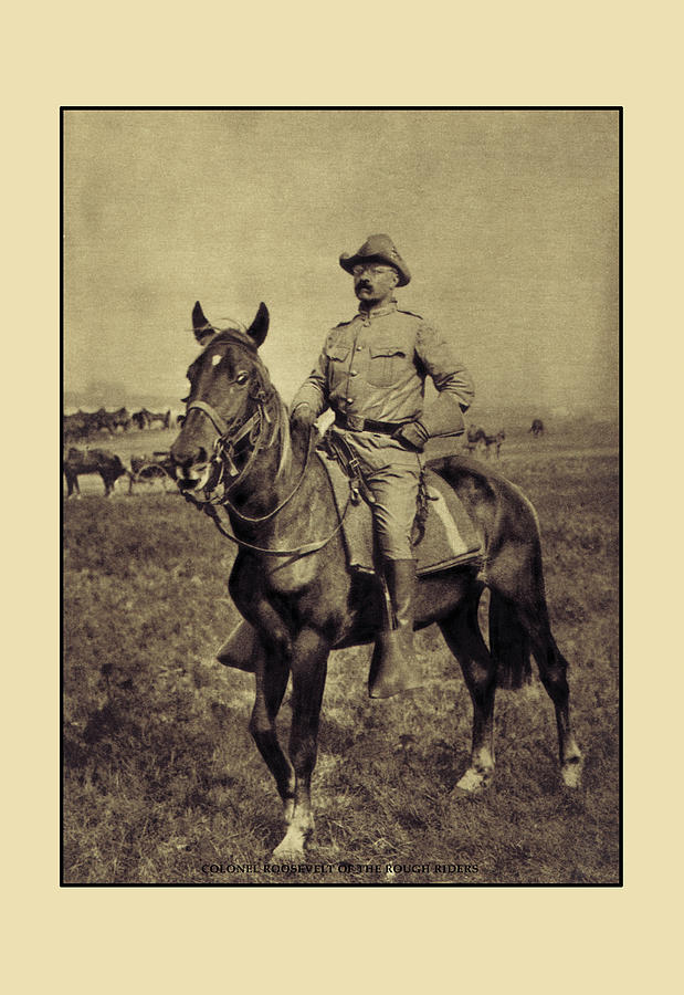 Colonel Roosevelt of the Rough Riders Painting by Unknown Colonel Roosevelt of the Rough Riders Painting by Unknown