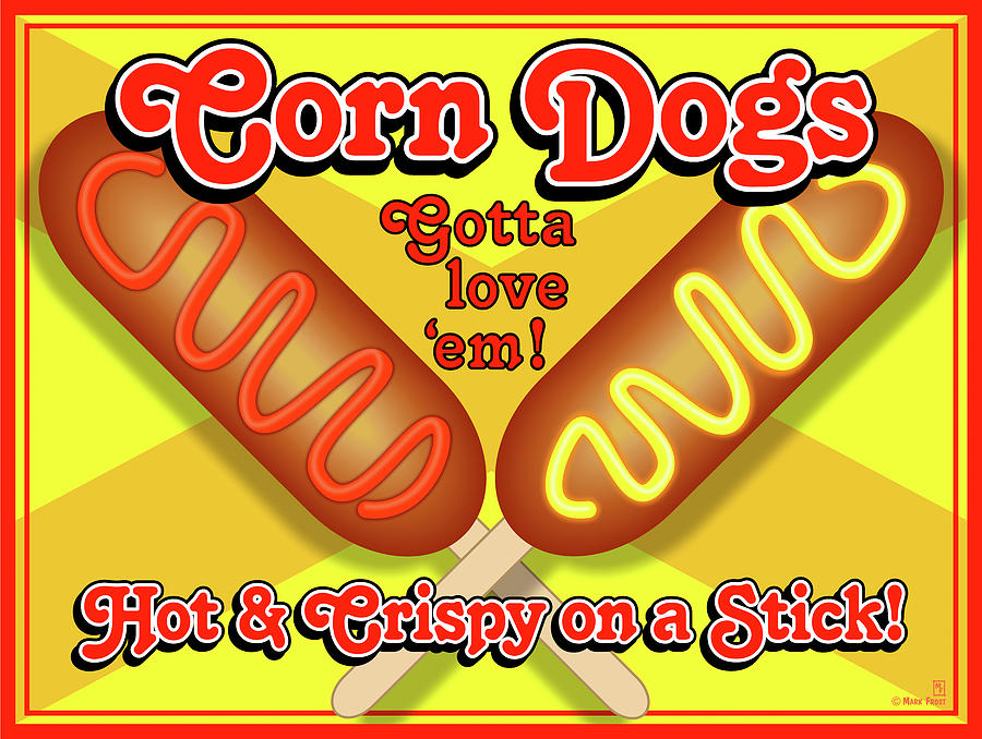Summer Digital Art - Corn Dogs Sign by Mark Frost