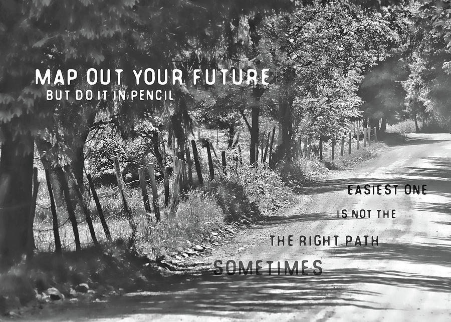It Movie Photograph - COUNTRY LANE quote by JAMART Photography