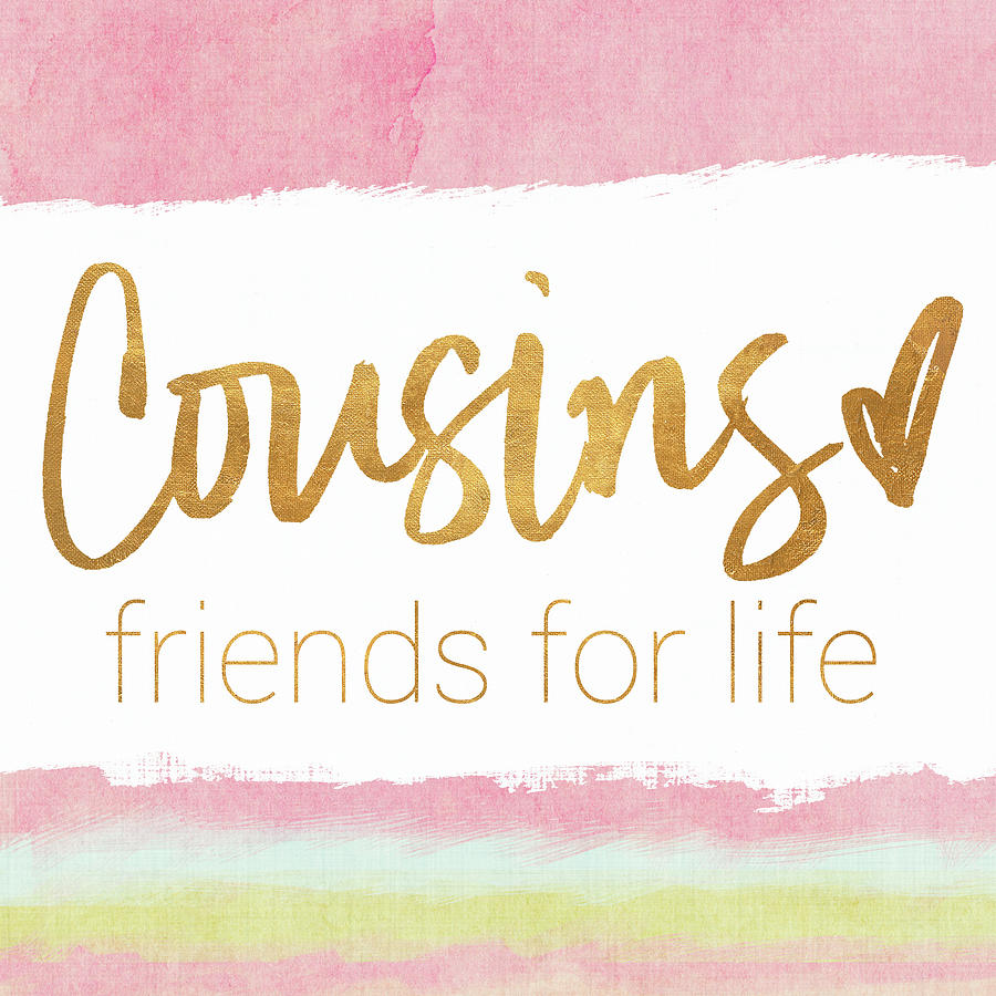 Cousins Friends For Life Mixed Media by Sd Graphics Studio - Pixels