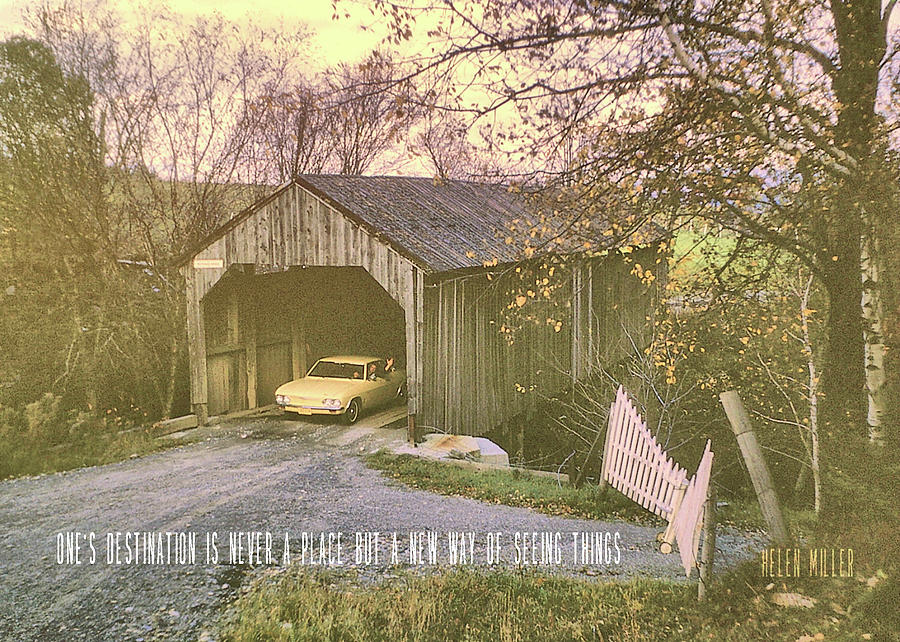 COVERED BRIDGE quote Photograph by JAMART Photography