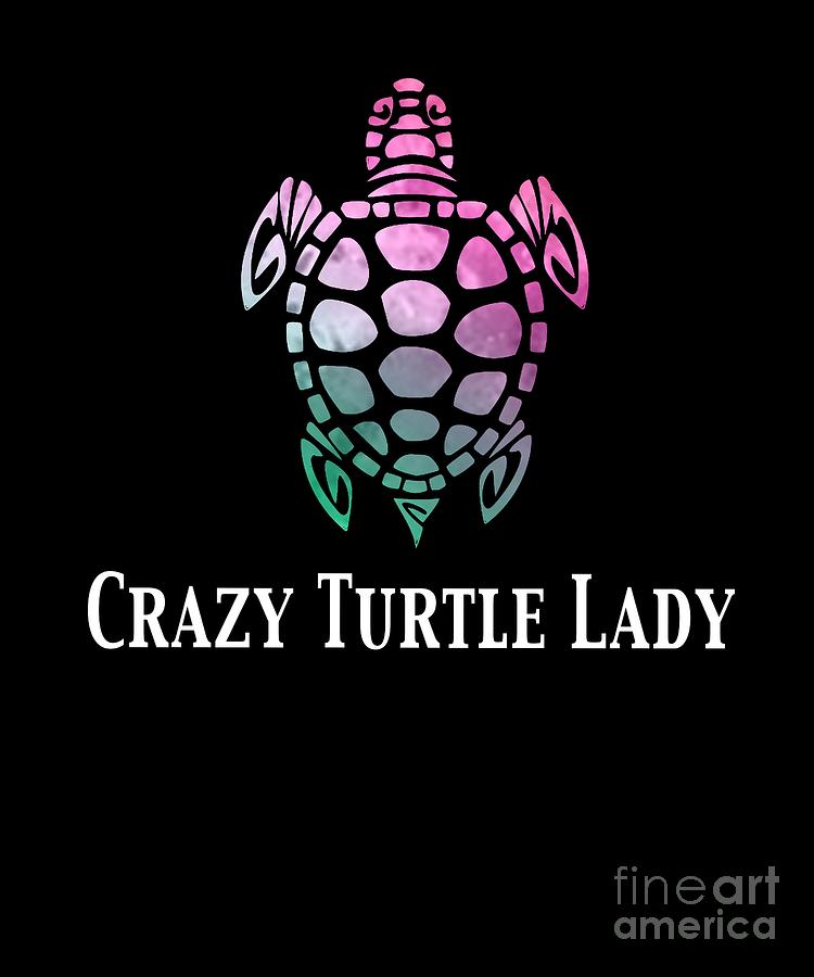 Turtle lady crazy Crazy Turtle