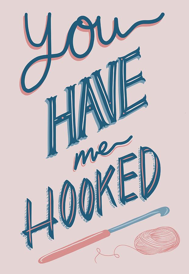 Typography Drawing - Crochet Hooked #1 by Charlotte Trudgett Typography Drawing - Crochet Hooked #1 by Charlotte Trudgett