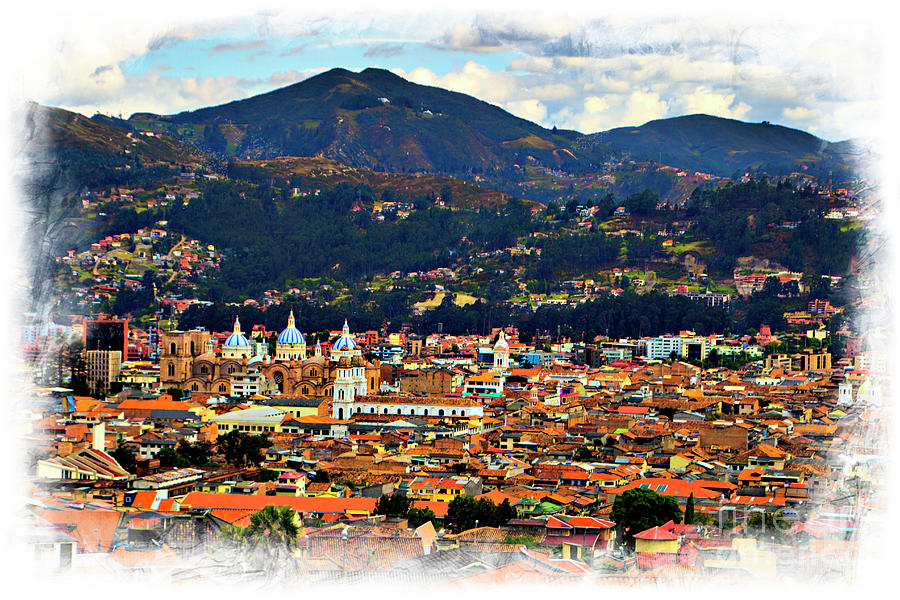Cuenca, Ecuador, Beautiful City In The Andes Photograph by Al Bourassa
