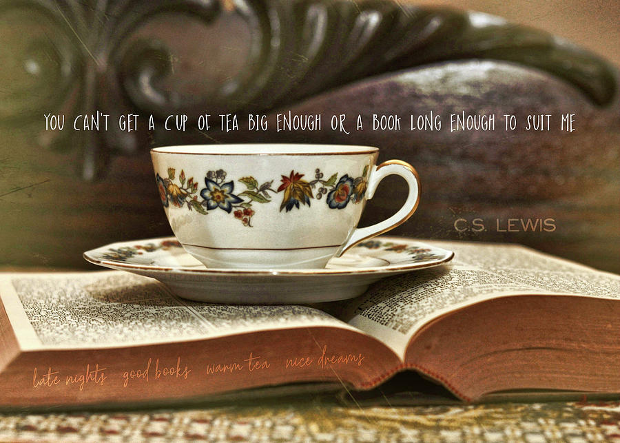 CUP OF SATISFACTION quote Photograph by JAMART Photography