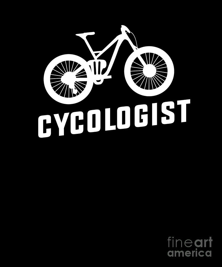 Cycologist Funny MTB Mountain Bike Rider Cyclist by Henry B