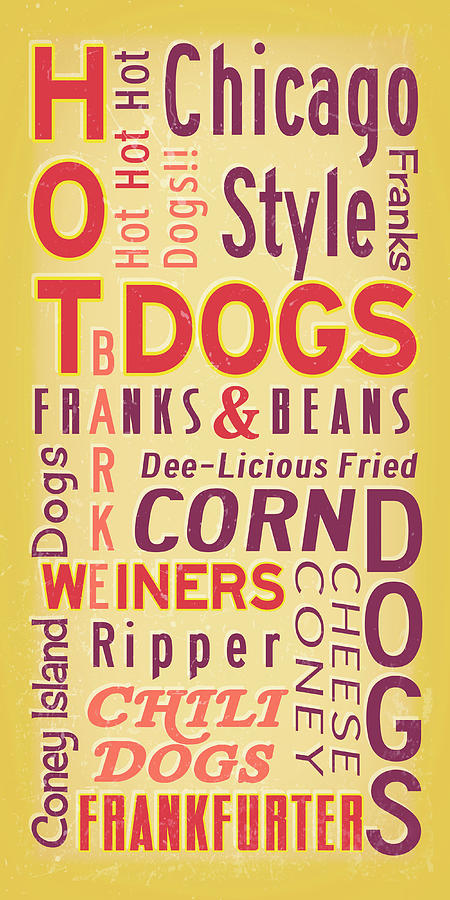 Typography Digital Art - D100185 Hot Dogs Words by Retroplanet