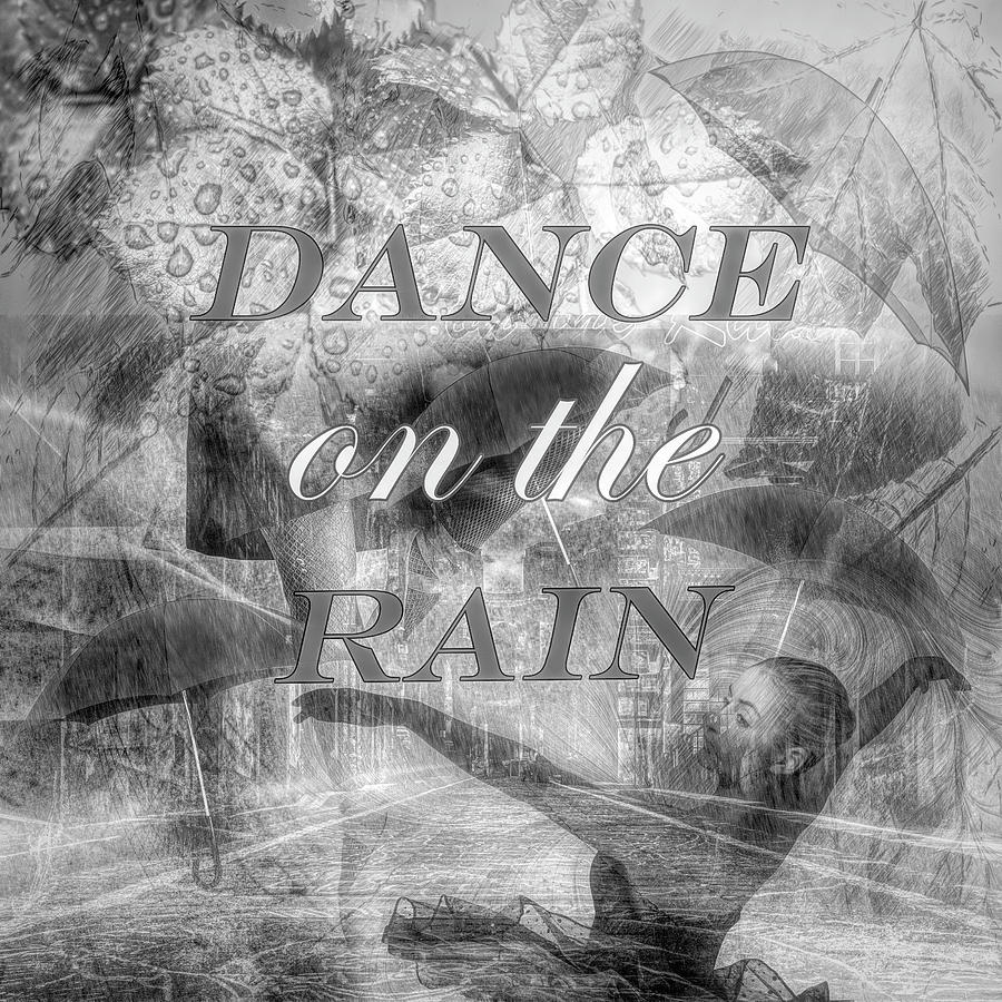Dance on the Rain in Black and White Digital Art by Debra and Dave Vanderlaan