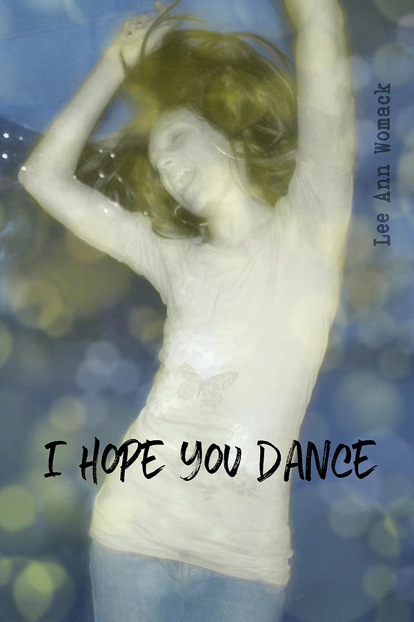 DANCE quote Photograph by JAMART Photography