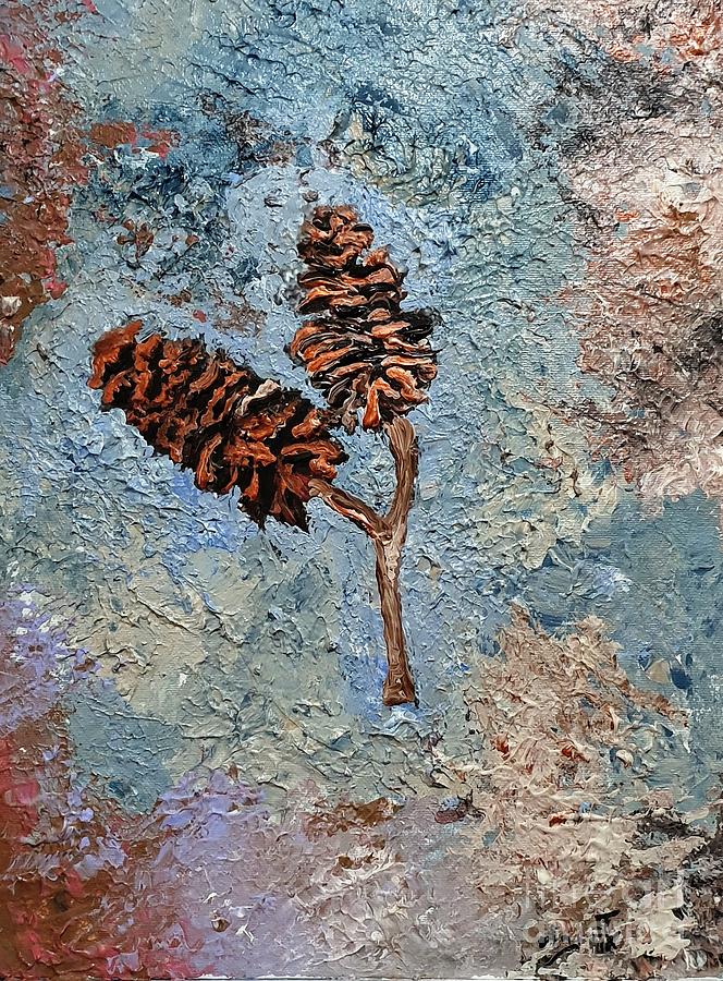 Daniel gather pinecones in the wood and asked me to paint them  Painting by Eli Gross