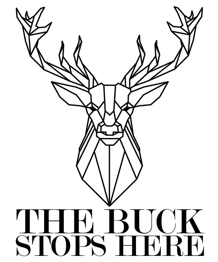 Deer Hunter The Buck Stops Here Deer Hunting Drawing by Kanig Designs