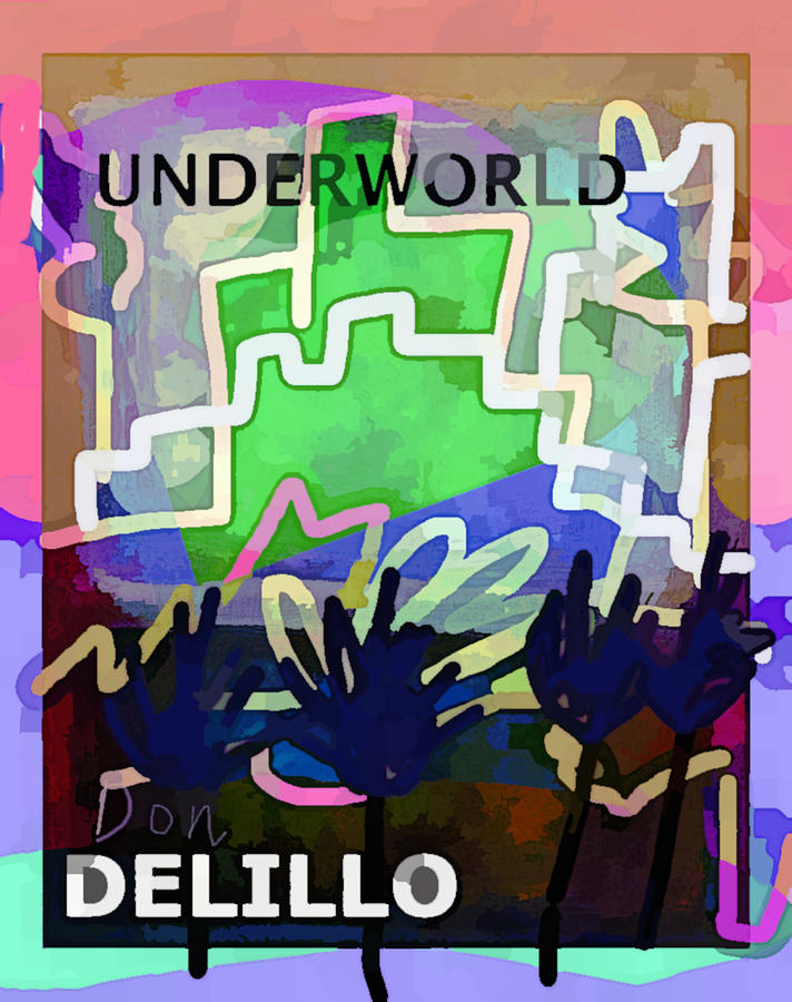 Delillo Underworld 2 poster by Paul Sutcliffe Delillo Underworld 2 poster by Paul Sutcliffe