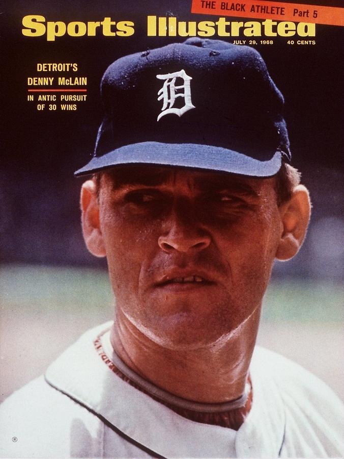 Detroit Tigers Denny Mcclain Sports Illustrated Cover Photograph by Sports Illustrated