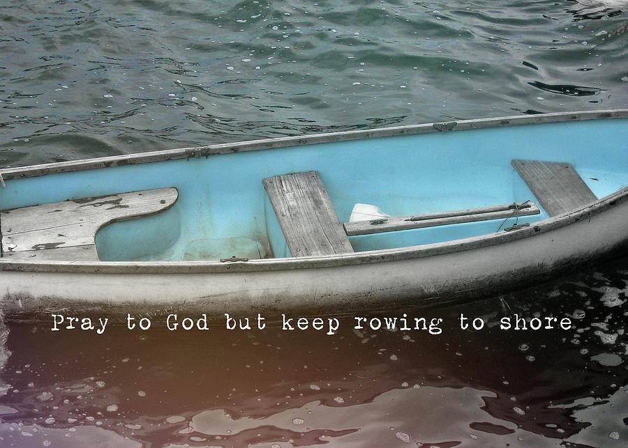 DINGHY quote Photograph by JAMART Photography