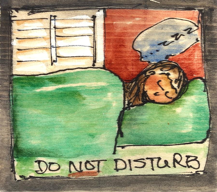Do Not Disturb Painting by Barbara Wirth