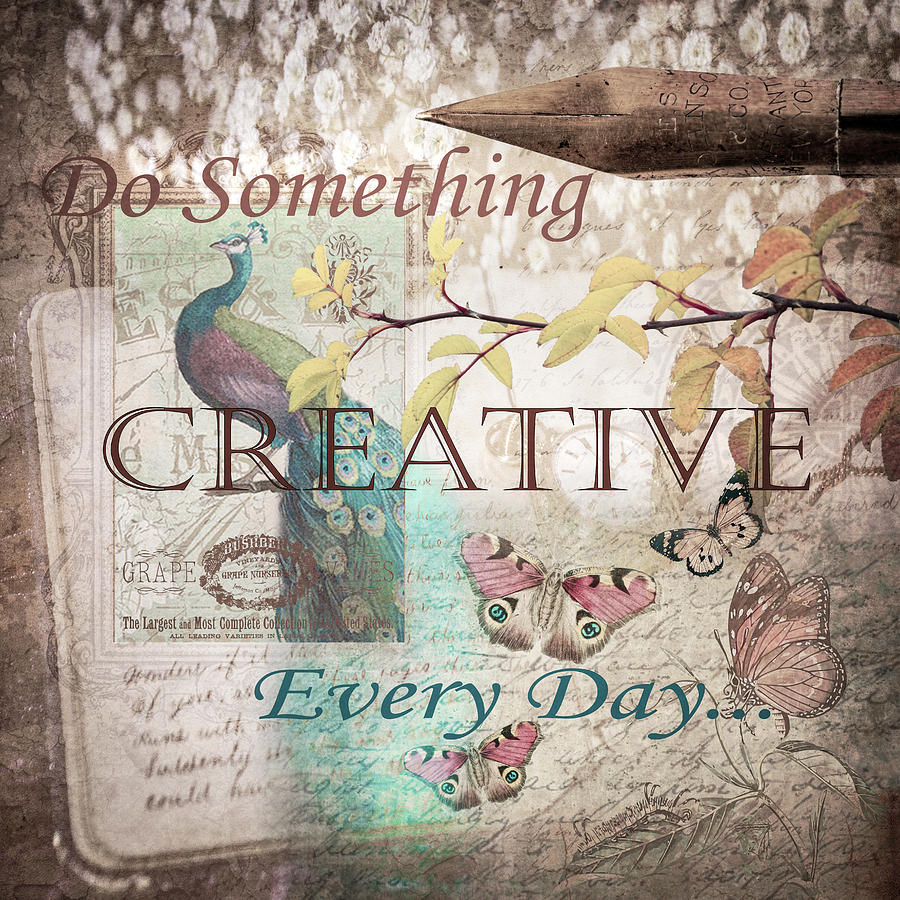 Fall Digital Art - Do Something Creative Every Day Vintage Art by Debra and Dave Vanderlaan