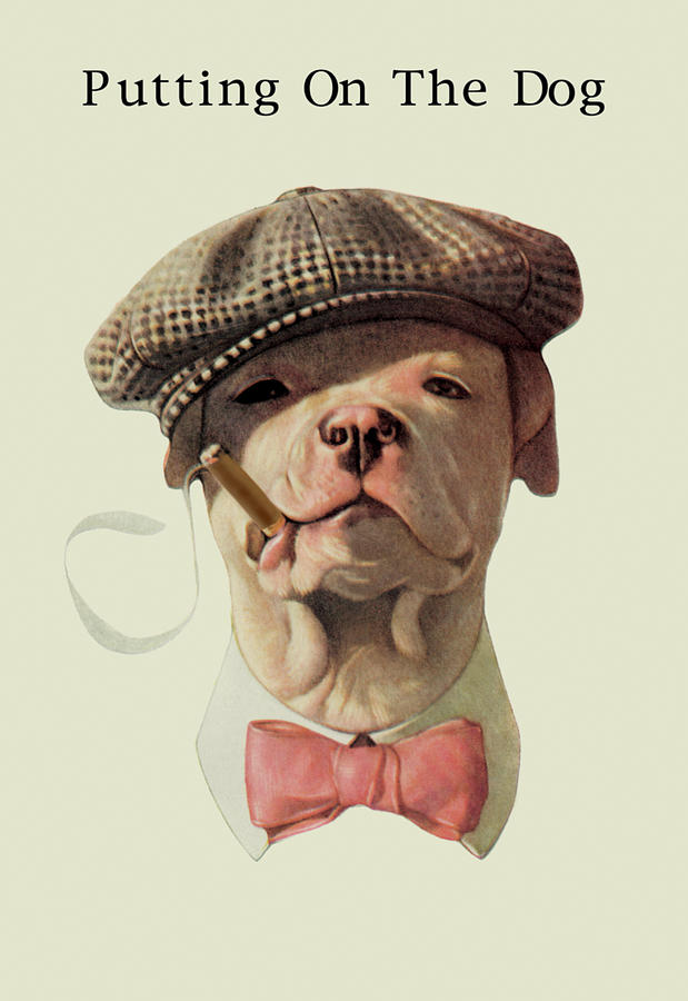 Dog in Hat and Bow Tie Smoking a Cigar Painting by Unknown Dog in Hat and Bow Tie Smoking a Cigar Painting by Unknown