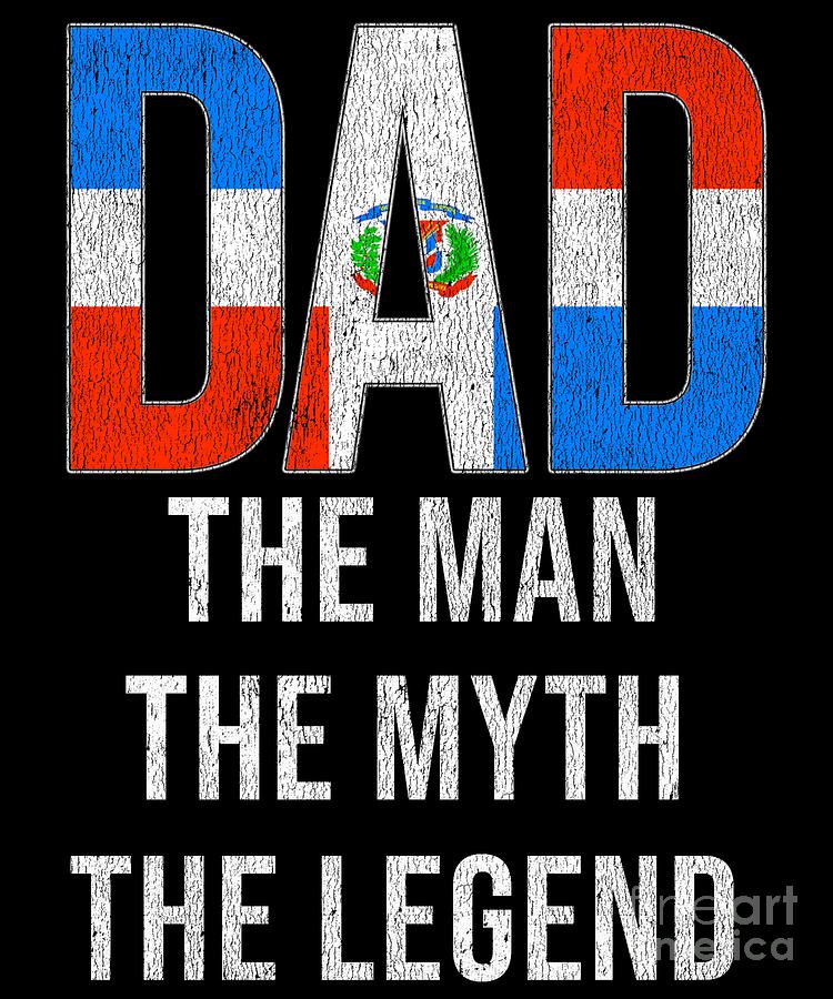 Dominican Republic Dad Fathers Day Digital Art by Jose O Fine Art America