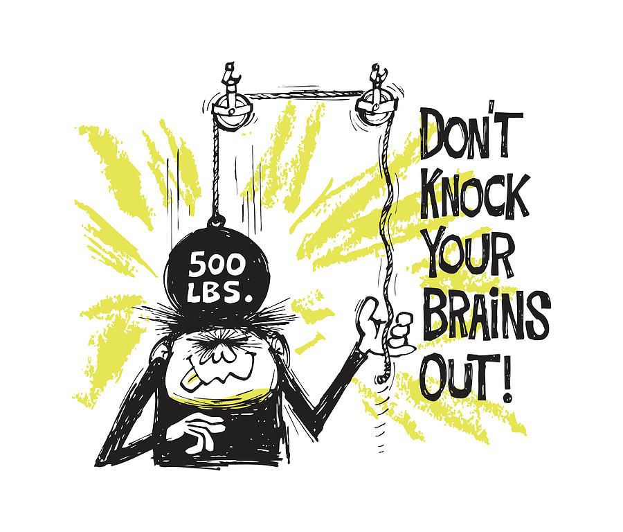 Vintage Drawing - Dont Knock Your Brains Out with 500 Pounds by CSA Images