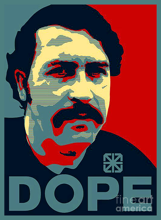 Dope Narcos Digital Art by Davidmoris - Fine Art America