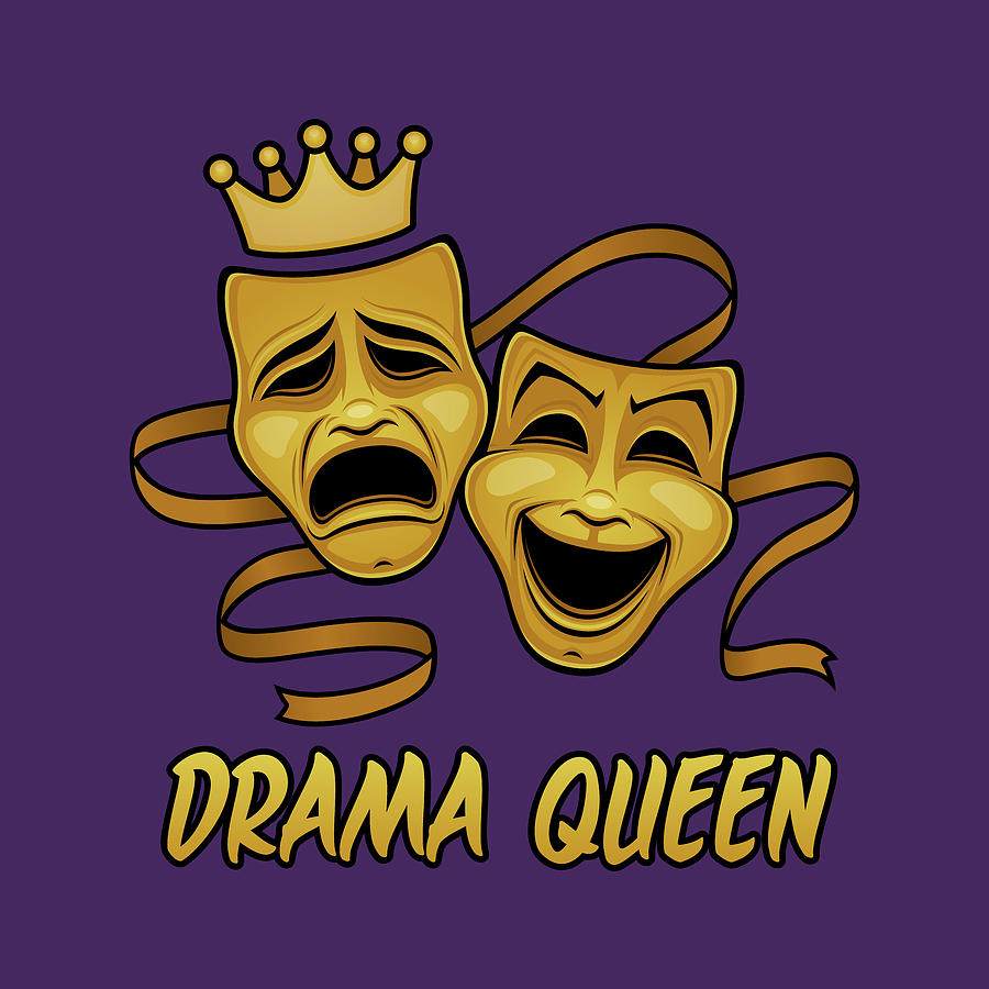 Drama Queen Comedy And Tragedy Gold Theater Masks Digital Art by John  Schwegel - Fine Art America