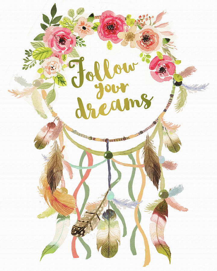 Typography Mixed Media - Dreamcatcher Follow Your Dreams by Natasha Wescoat